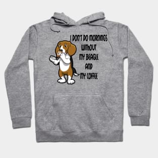 Beagle Breed Mornings Without Coffee And Dog Cartoon Hoodie